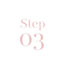 Step 03